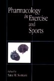 Pharmacology in Exercise and Sports (Handbooks in Pharmacology and Toxicology)