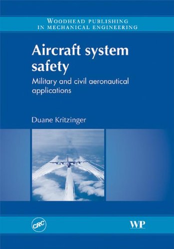 Aircraft system safety: Military and civil aeronautical applications