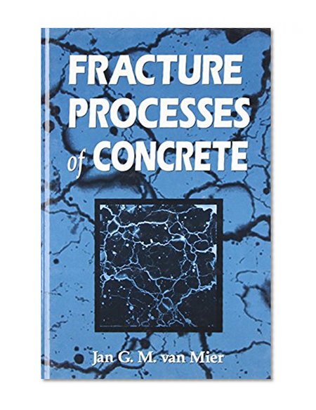 Fracture Processes of Concrete (New Directions in Civil Engineering)