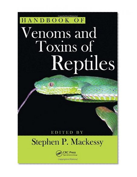 Handbook of Venoms and Toxins of Reptiles