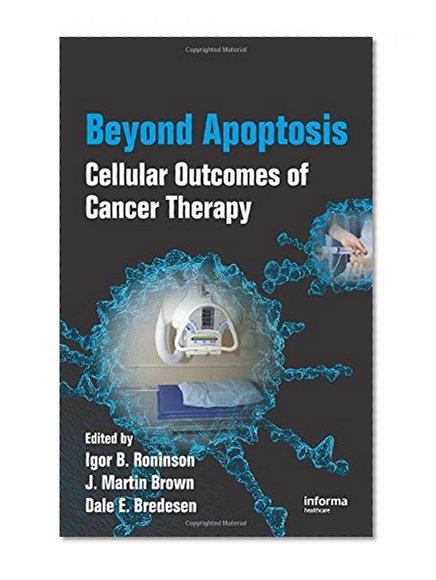Beyond Apoptosis: Cellular Outcomes of Cancer Therapy
