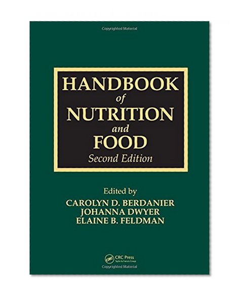 Handbook of Nutrition and Food, Second Edition