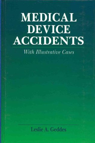 Medical Device Accidents: With Illustrative Cases