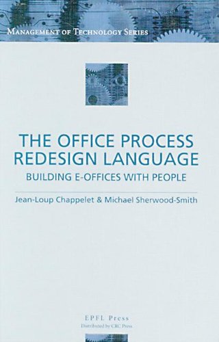 The Office Process Redesign Language (Management of Technology)