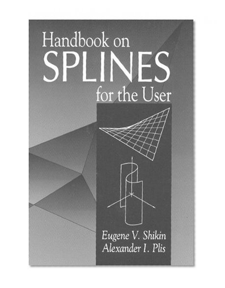 Handbook on Splines for the User