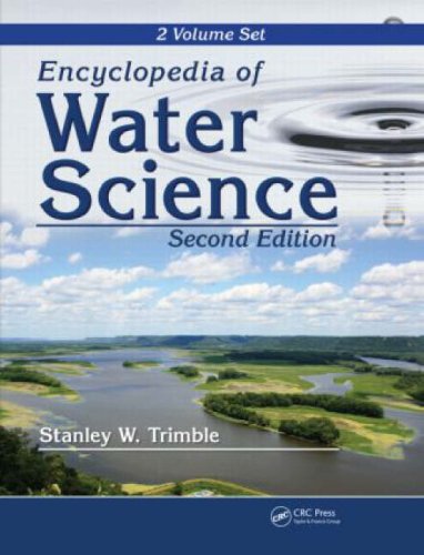 Dekker Agropedia Collection (Print): Encyclopedia of Water Science, Second Edition - Two Volume Set (Print Version)