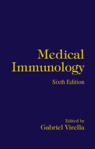 Medical Immunology, Sixth Edition (Virella, Medical Immunology)
