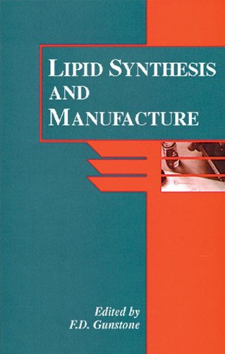 Lipid Synthesis and Manufacture (Sheffield Chemistry and Technology of Oils and Fats)