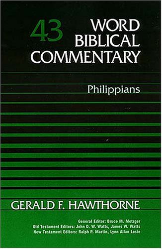 Word Biblical Commentary Vol. 43, Philippians