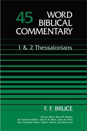 1 & 2 Thessalonians (Word Biblical Commentary) (Vol. 45)