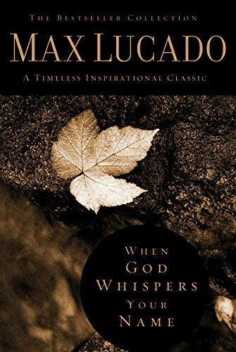 Book Cover When God Whispers Your Name (The Bestseller Collection)