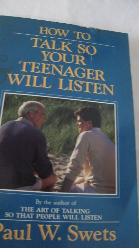 How to Talk So Your Teenager Will Listen