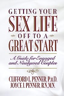 Book Cover Getting Your Sex Life Off to a Great Start: A Guide for Engaged and Newlywed Couples