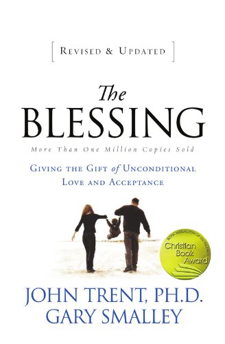 Book Cover The Blessing: Giving the Gift of Unconditional Love and Acceptance