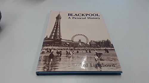 Blackpool: A Pictorial History (Pictorial History Series)