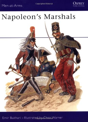 Napoleon's Marshals (Men at Arms Series, 87)