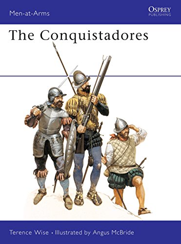 The Conquistadores (Men-at-Arms)