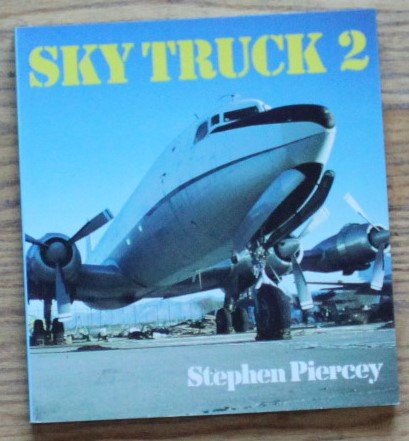 Sky Truck 2 (Osprey Colour Series)