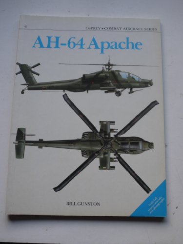 Ah-64 Apache (Osprey Combat Aircraft Series, 6)