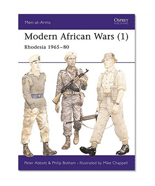 Book Cover Modern African Wars (1) 1965-80 : Rhodesia (Men at Arms Series, 183)