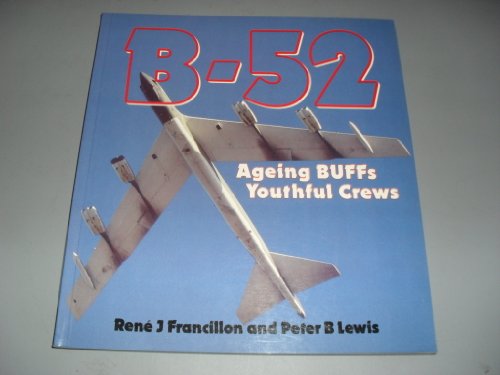 B-52: Aging BUFFs, Youthful Crews (Osprey Colour  Series)