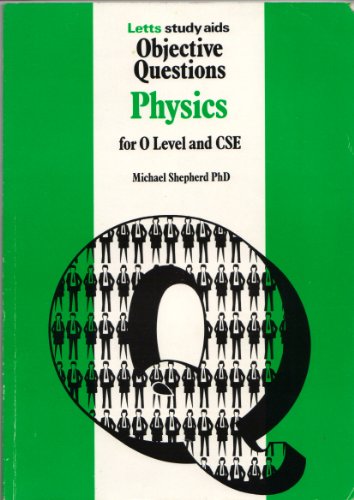 Physics: "O" Level Objective Questions (Key Facts)