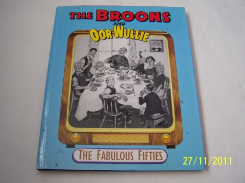 Broons and Oor Wullie: Fabulous Fifties v. 3