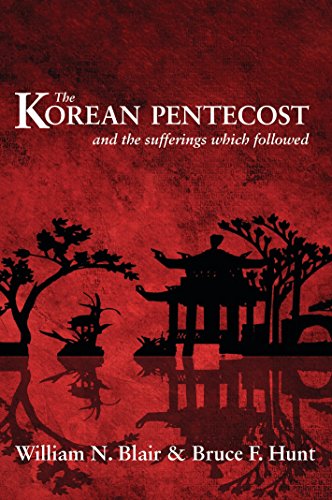 Book Cover The Korean Pentecost and the Sufferings Which Followed