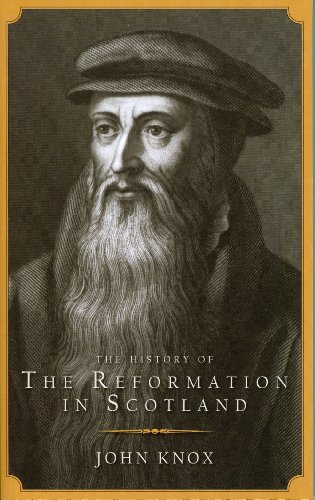 Book Cover History of the Reformation in Scotland