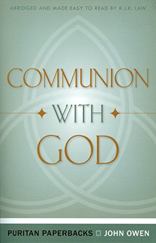 Book Cover Communion With God (Puritan Paperbacks: Treasures of John Owen for Today's Readers)