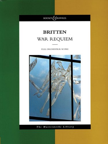 Book Cover Britten - War Requiem, Op. 66: The Masterworks Library (Boosey & Hawkes Masterworks Library)