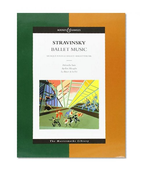 Ballet Music: The Masterworks Library (Boosey & Hawkes Masterworks Library)