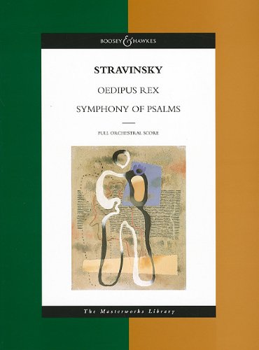 Stravinsky - Oedipus Rex and Symphony of Psalms: The Masterworks Library (Boosey & Hawkes Masterworks Library)