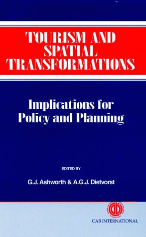 Book Cover Tourism and Spatial Transformations  Implications for Policy and Planning