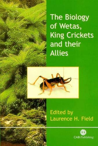 Book Cover The Biology of Wetas, King Crickets and their Allies