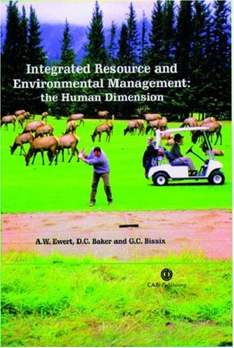 Integrated Resource and Environmental Management: The Human Dimension (Cabi)