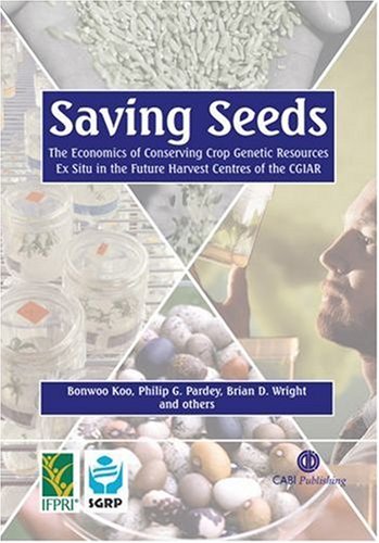 Saving Seeds: The Economics of Conserving Crop Genetic Resources Ex Situ in the Future Harvest Centres of CGIAR (Cabi)