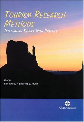 Book Cover Tourism Research Methods: Integrating Theory with Practice
