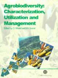 Agrobiodiversity: Characterization, Utilization and Management (Cabi)
