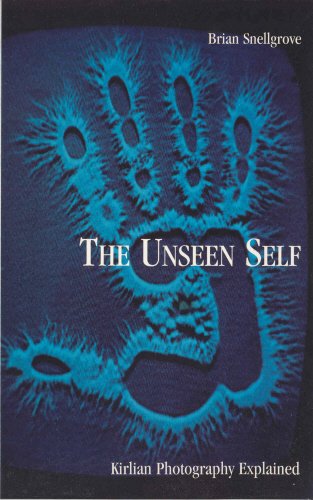 The Unseen Self, Revised: Kirlian Photography Explained