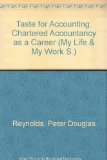 Taste for Accounting: Chartered Accountancy as a Career (My Life & My Work S)