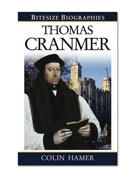 Book Cover Thomas Cranmer (Bitesize Biographies)