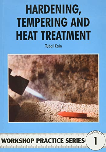 Book Cover Hardening, Tempering and Heat Treatment (Workshop Practice)