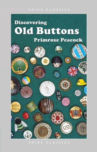 Discovering Old Buttons (Shire Discovering)
