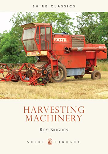 Harvesting Machinery (Shire Library)