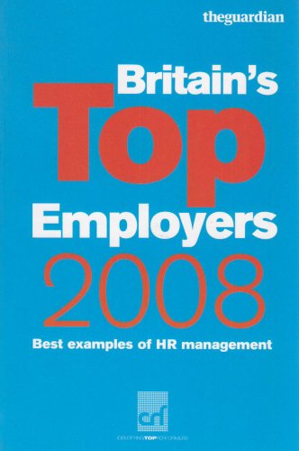 Britain's Top Employers 2008: Best Examples of HR Practice