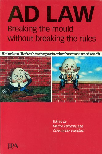 Ad Law: Breaking the Mould without Breaking the Rules