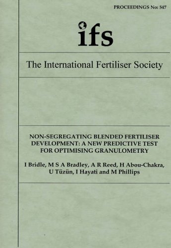 Non-segregating Blended Fertiliser Development: A New Predictive Test for Optimising Granulometry (Proceedings of the International Fertiliser Society)