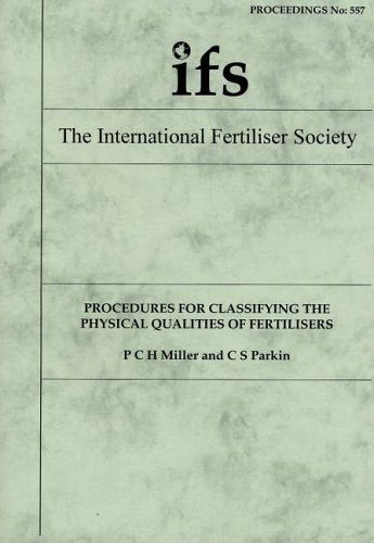 Procedures for Classifying the Physical Qualities of Fertilisers (Proceedings of the International Fertiliser Society)