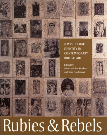 Rubies and Rebels: Jewish Female Identity in Contemporary British Art